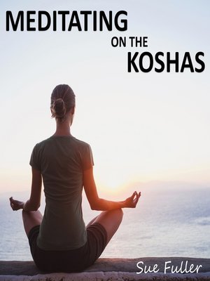 cover image of Meditating on the Koshas